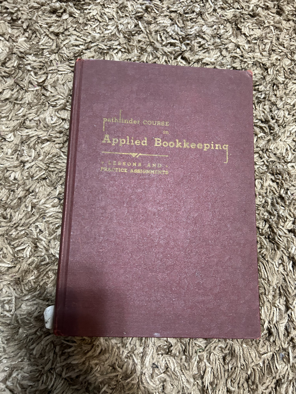 Pathfinder Course in Applied Bookkeeping - Lessons and Practice Assignments